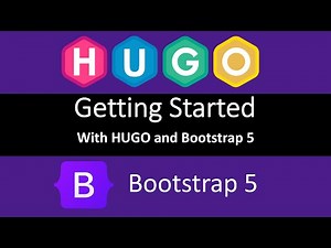 UPDATED - Getting started with Bootstrap 5 and HUGO static site generator - Tutorial - Introduction