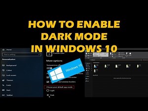HOW TO ENABLE DARK MODE IN WINDOWS 10