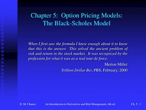 Chapter 5: Option Pricing Models: The Black-Scholes Model - SlideServe