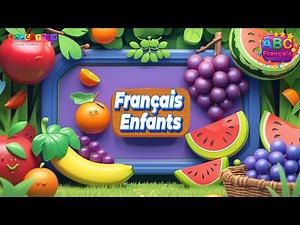 Introduction aux fruits pour les enfants en français | Fruits Intro For Kids In French