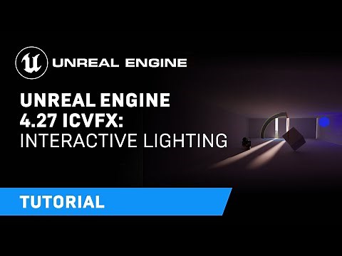 Unreal Engine 4.27 In-Camera VFX Tutorials | 8: Interactive Lighting
