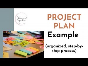 PROJECT PLAN Example (organized, step-by-step process)