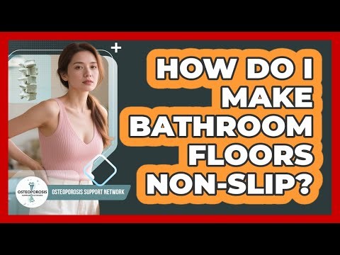 How Do I Make Bathroom Floors Non-Slip?