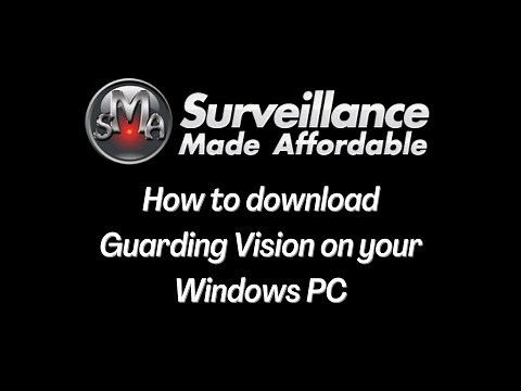 How To Download and Configure Guarding Vision Windows PC