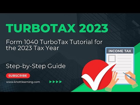 2024 TurboTax Tutorial for Form 1040 | Step-by-Step Guide & Walkthrough for Tax Year 2023