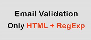 Email validation in HTML With Source Code