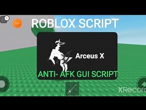Arceus X Roblox Script - Anti AFK Gui