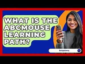 What Is The ABCmouse Learning Path? - Be App Savvy
