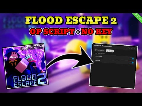 *NEW* Flood Escape 2 Script (INF JUMP, GOD MODE) PASTEBIN