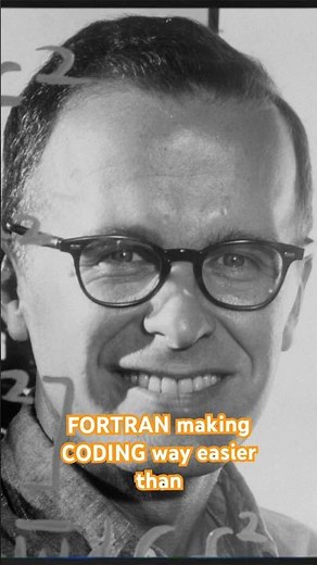 Before Python & Java, There Was FORTRAN!