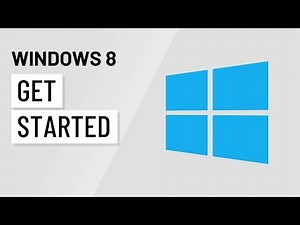 Windows 8: Getting Started with Windows 8