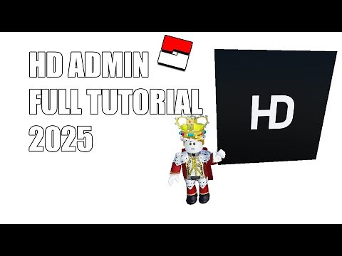 HD ADMIN Full Tutorial 2025