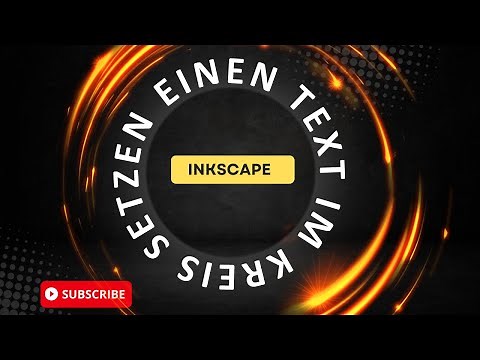 Inkscape Tutorial: Text in Kreis anfügen - Schritt-für-Schritt