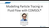 Simulating Particle Tracing in Fluid Flow with the COMSOL® Software