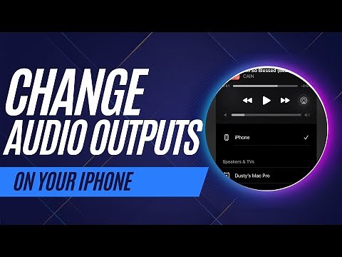 How To Change iPhone Audio Output - Headphones and Speakers