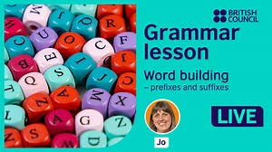 Join Jo for another great live grammar lesson! | LearnEnglish – British Council