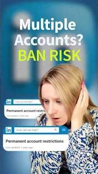 How to Use Multiple LinkedIn Accounts Without Getting Banned