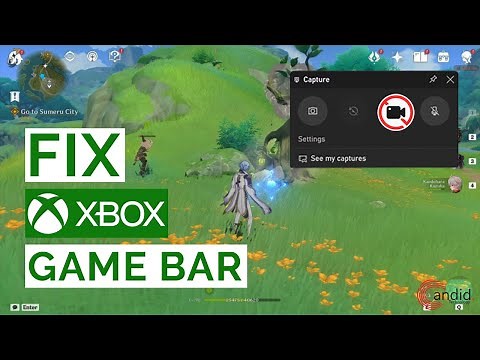 Fix: Xbox Game Bar not recording in Windows 11