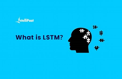 What is LSTM? Introduction to Long Short Term Memory