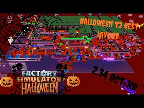Best T2 Halloween Layout - 2.34 Oct/Hr | Roblox factory simulator