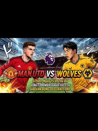 Anime Blockbuster: Man Utd vs Wolves - The Premier League Returns! #football #premierleague #mu