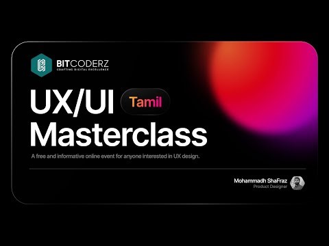 UI/UX Masterclass Series: Episode 01 - Design Process | TAMIL