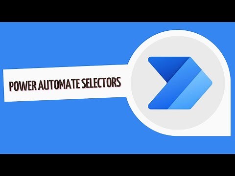 Power Automate Selectors | Selectors in Power Automate | Power Automate Desktop