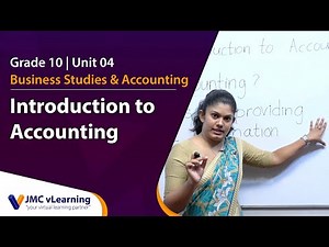 Grade 10 BS Unit 04 - Introduction to Accounting