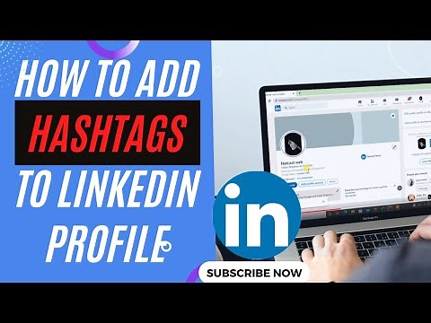 How to Add Hashtags to Linkedin Profile