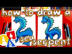 How To Draw A Sea Serpent - Videos For Kids