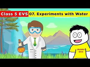 Class 5 Evs chapter 7 - Experiments with Water | Class 5 Evs | experiments with water