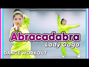 [Dance Workout] Lady Gaga - Abracadabra | MYLEE Cardio Dance Workout, Dance Fitness