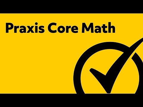 Praxis Study Guide - Core Math Review (5732)