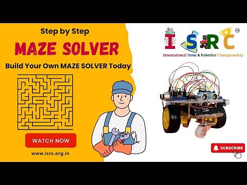 Step by Step Making of Maze Solver Robot with Code | ISRC | International STEM Robotics Championship