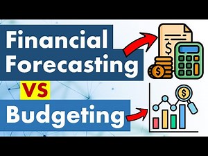 Differences between Budgeting and Financial Forecasting.