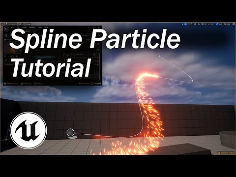 Unreal Spline Particle Tutorial