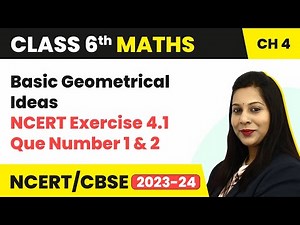 NCERT Exercise 4.1 : Question Number 1 and 2 - Basic Geometrical Ideas | Class 6 Maths