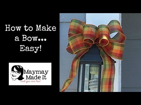 You Can Make Beautiful Bows EASY