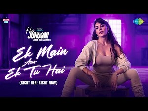 Ek Main Aur Ek Tu Hai | Hai Junoon! | Sunidhi Chauhan, Jacqueline Fernandez, Priyank, Santana,Akshay