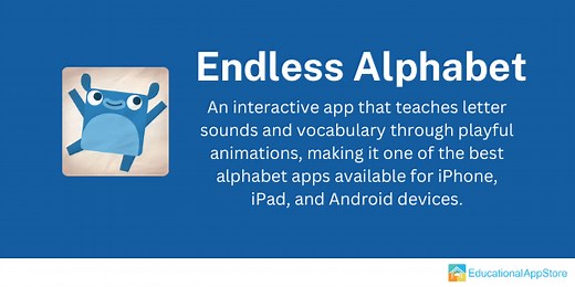 Endless Alphabet Review - Features, Pricing, Pros & Cons | Educational App Store