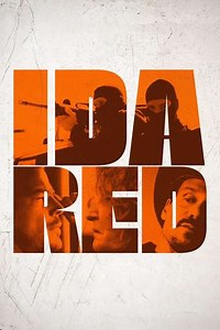 Ida Red (2021) Streaming - Where to Watch Online