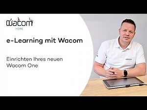 e-Learning mit Wacom | Einrichten Ihres neuen Wacom One