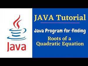 Lec-9 || Java Program for roots of a quadratic Equation