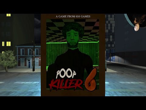 Poop Killer 6