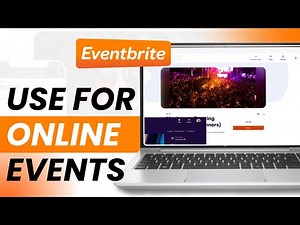 How to Use Eventbrite for Online Events: Step-by-Step Guide