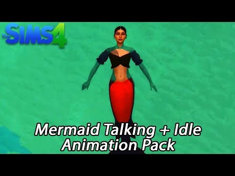 Animation Pack | The Sims 4 | Mermaid Talking + Idle Animation Pack | Free