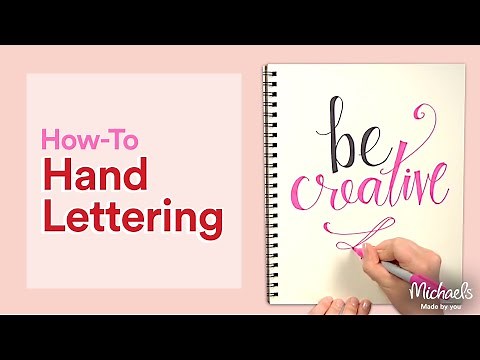 How To: Calligraphy and Hand Lettering for Beginners | Michaels