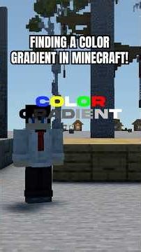Making a Color Gradient In Minecraft!