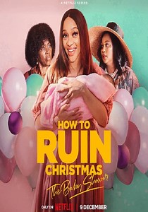 How to Ruin Christmas Season 3 - watch episodes streaming online
