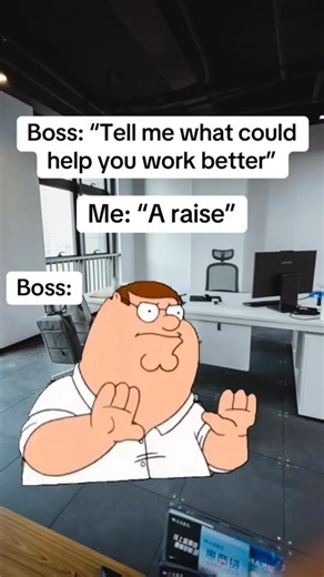 work memes and satire on Instagram: "A raise, are you joking, manager funny work meme #funnyworkmeme"
